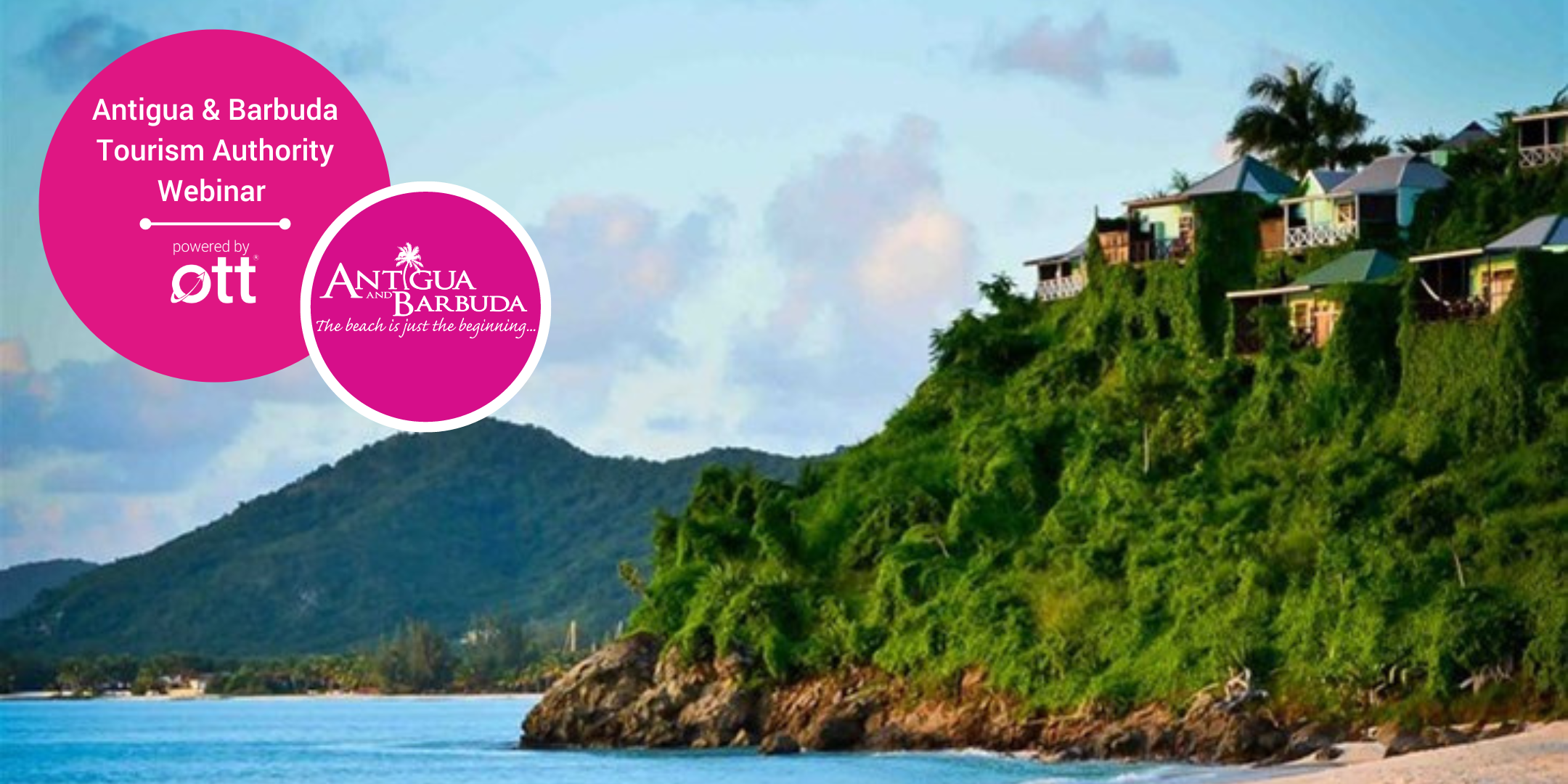 OTT Webinar - Antigua & Barbuda Tourism Authority